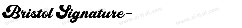 Bristol Signature字体转换